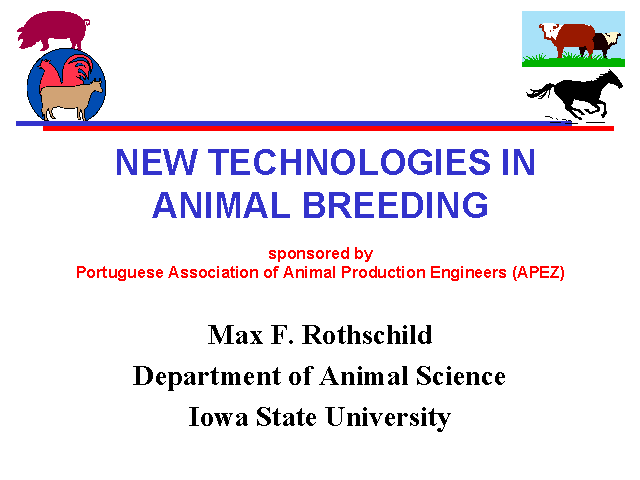 NEW TECHNOLOGIES IN ANIMAL BREEDING
